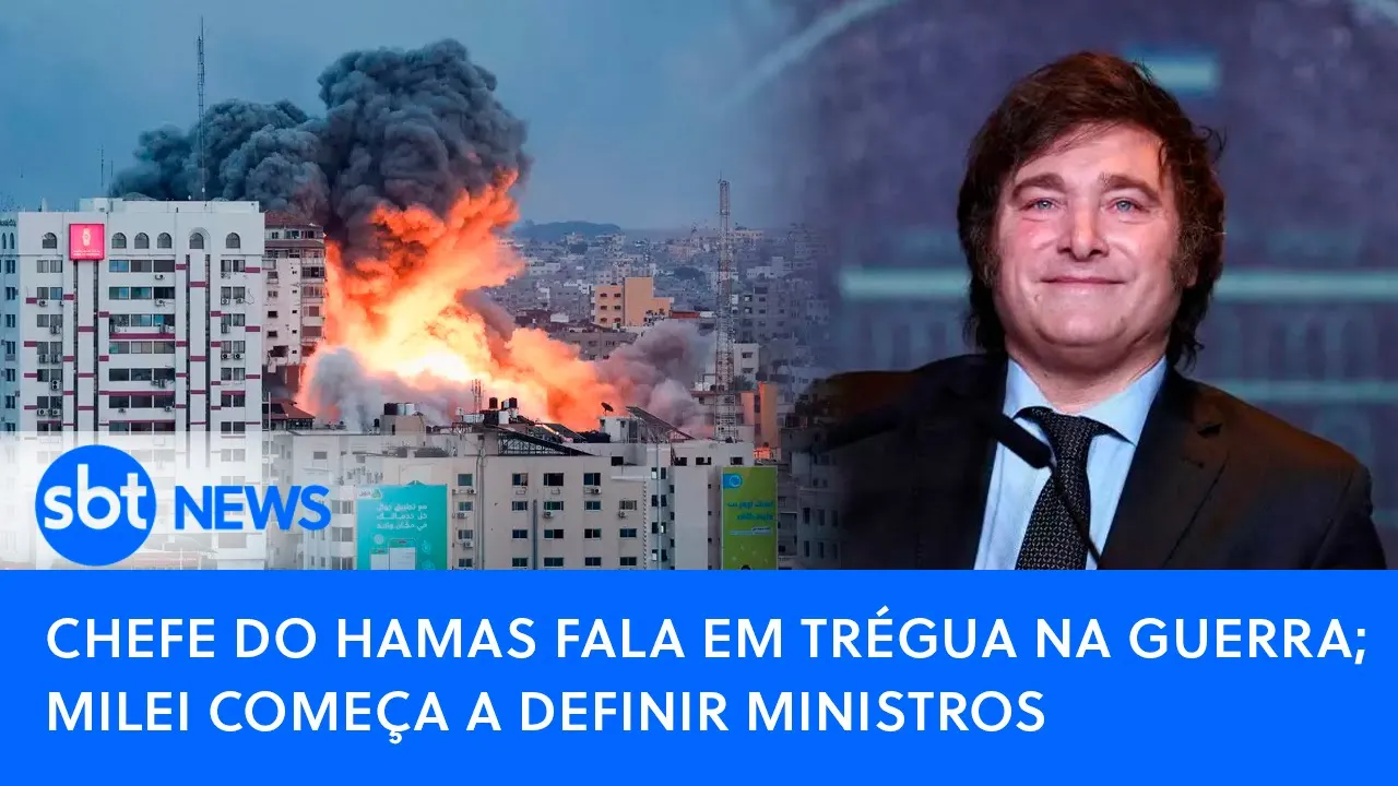 ????Brasil Agora: Chefe do Hamas fala em trégua na guerra; Milei começa a definir ministros