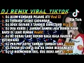 Download Lagu DJ TERBARU ALUM KEMBANG PUJANE ATI (FULL ALBUM VIRAL TIKTOK)