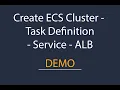Create ECS Cluster Task Definition Service and Configure ALB with Service