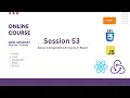 Web Development Training in Telugu AXIOS Component Life Cycle in React Session 53
