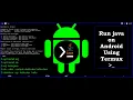 Best way to run Java code on Android using Termux