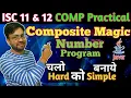 P4 Composite Magic program in java for ISC 11 12 CS with Pro tips tricks by YP Computer Classes