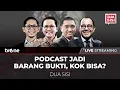 Download Lagu [LIVE] Podcast Jadi Barang Bukti, Kok Bisa? | Dua Sisi tvOne