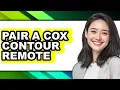 How to Pair a Cox Contour Remote - Easy Guide