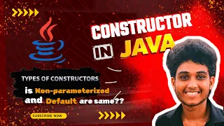 Everything About Constructors in Java Zero-parameterized vs default constructor Watch This Once