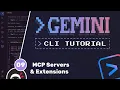 Gemini CLI Tutorial - MCP Servers Extensions