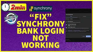 How To Fix Synchrony Bank Login Not Working Issue 2023
