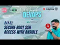 100 Days of Devops Secure Root SSH Access with Ansible