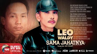leo waldy sama jahatnya official 