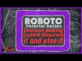 ROBOTC Tutorial Series - Decision Making Control Structure if and else if
