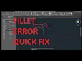 AUTOCAD FILLET ERROR LINES ARE NON COPLANAR