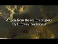 Download Lagu Angels from the realms of glory (with lyric) by Lifeway Traditional