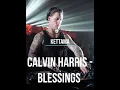 Download Lagu KETTAMA REMIX CALVIN HARRIS BLESSING DJ MARK PETERS MIX