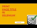 Printing page title in Selenium Java