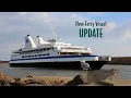 New Ferry Vessel Update
