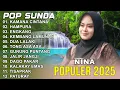 Download Lagu LAGU POP SUNDA TERPOPULER 2025 - NINA KAMANA CINTANA, HAMPURA , ENGKANG | GASENTRA PAJAMPANGAN