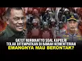 Lagu GATOT NURMANTYO SOAL KAPOLRI TOLAK DITEMPATKAN DI BAWAH KEMENTERIAN: EMANGNYA MAU BERONTAK?