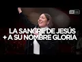 Download Lagu LA SANGRE DE JESÚS + A SU NOMBRE GLORIA , por Ana Escudero | Catedral Worship