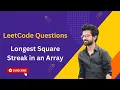 Longest Square Streak in an Array LeetCode 2501 Interview Questions HashMap C