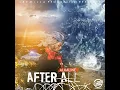 After All - Alkaline