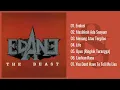 Download Lagu Edane - The Beast (Full Album \u0026 HQ Audio)
