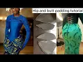 DIY HOW TO MAKE A SIMPLE HIP AND BUTT PADDING TUTORIAL