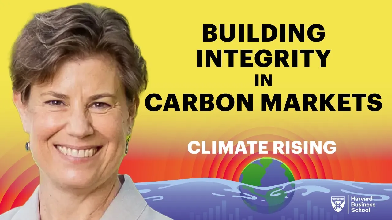 Climate Rising Voluntary Carbon Markets Series | Ep.1: On Integrity with Rubicon’s Jennifer Jenkins