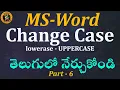 Change Case Option in Telugu MS-Word By K Ramesh