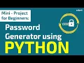 Mini-Project Using PYTHON Password Generator Edyst