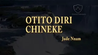 otito diri chineke missa ifunanya jude nnam
