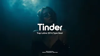 (FREE) "TINDER" | Trap Latino 2016 Type Beat | Bad Bunny Type Beat | Melodic Type Beat