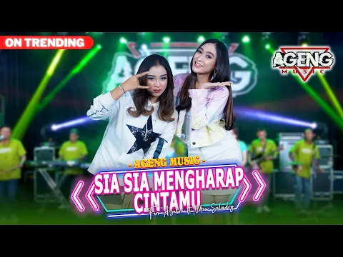 Download MP3 SIA SIA MENGHARAP CINTAMU - Fira Azahra \u0026 Niken Salindry ft Ageng Music (Official Live Music)