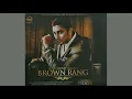 Download Lagu Brown Rang