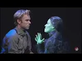 Show Clip - Wicked - "As Long As You're Mine" - Original Cast