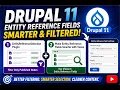 Drupal 11 Entity Reference Fields Filter Published Nodes with Views EntityReferenceSelection
