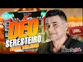 Download Lagu FORROZÃO DEO SERESTEIRO 2025 - XOTE DE INTERIOR PRA COLOCAR PRESSÃO NO PAREDÃO - FORRÓ 2025