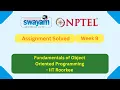 Fundamentals of Object Oriented Programming Week 9 NPTEL ANSWERS 2026