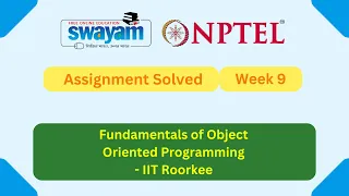 Fundamentals of Object Oriented Programming Week 9 NPTEL ANSWERS 2026