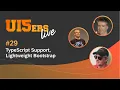 UI5ers live Bootstrap Evolution TypeScript Support