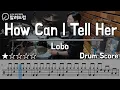 Download Lagu How Can I Tell Her - Lobo  DRUM COVER
