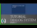 Creating a Dialog System - Part I