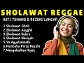 Download Lagu 🎶SHOLAWAT REGGAE PALING ASYIK | Bikin Hati Tenang \u0026 Jiwa Happy
