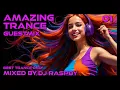AMAZING TRANCE GUESTMIX 01 💎 DJ RASPBY | Best Trance Only