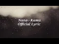 Download Lagu Nano - Kamu Official Lyrics Video