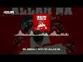 Ogabbah - Wayyo Allah Na (Official Audio)