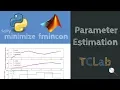 Parameter Estimation with MATLAB fmincon and Python minimize