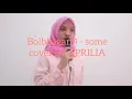 Download Lagu Bolbbalgan4 (볼빨간 사춘기) – Some (썸 탈꺼야) [COVER] By APRILIA