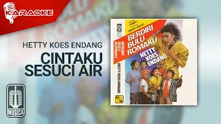 Download Hetty Koes Endang - Cintaku Sesuci Air Surgawi (Official Karaoke Video) MP3