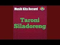 Download Lagu Taroni Siladoreng MP3
