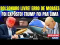 Lagu BOLSONARO LIVRE - TRUMP FOI PRA CIMA!! ERRO GRAVE de MORAES FOI EXPÔSTO POR DESEMBARGADOR FURIOSO